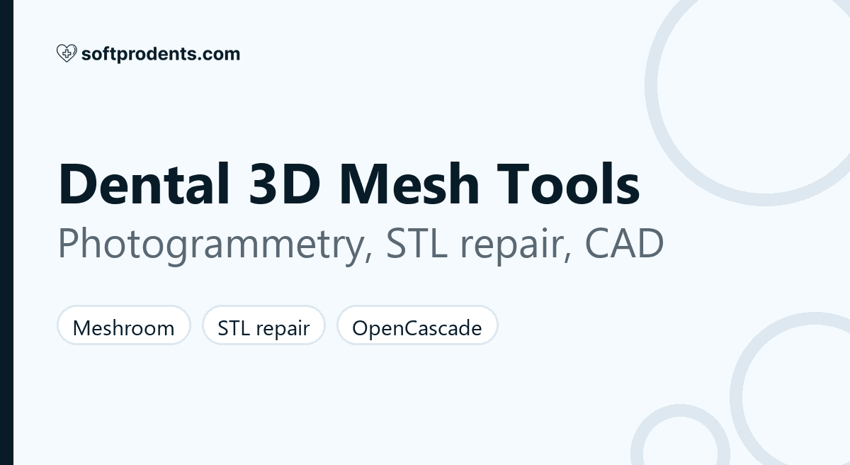 Free 3D scanning, photogrammetry and mesh tools for dental models: Meshroom, OpenFlipper, ParaView