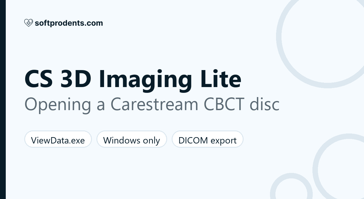 Carestream CS 3D Imaging Lite viewer: opening a CBCT volume exported to CD or USB key with ViewData.exe
